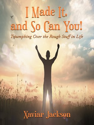 cover image of I Made It, and So Can You!